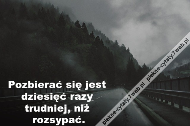 Pozbierać się jest ...