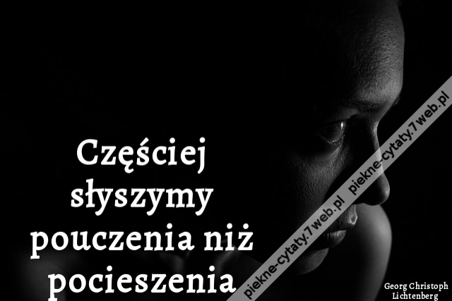 Częściej słyszymy pouczenia niż pocieszenia